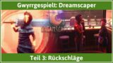 Dreamscaper deutsch Teil 3 – Rückschläge Let's Play