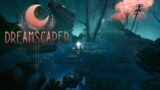 Dreamscaper (PC) | The past… and the new beginning
