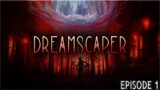 Let's Play Dreamscaper