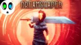 Dreamscaper | СОННЫЙ РОГАЛИК С НЕОБЫЧНЫМИ ПЛЮШКАМИ?!