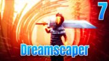 DREAMSCAPER Let's Play: Episode 7