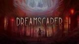 Trying Out A New Game: Dreamscaper