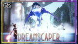 Dreamscaper – Part 2 BATTERING THE FISH – BOSS FIGHT!