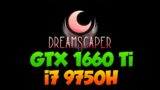 Dreamscaper | GTX 1660 Ti + i7 9750H | Benchmark/Gameplay | EPIC graphics | 1080p (Acer Helios 300)