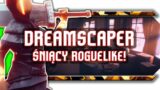 🔥 Dreamscaper / Najbardziej NIETYPOWY rogal 2020 roku?!