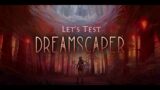 Fantasy Heldin in der Traumwelt- Let's Test Dreamscaper Prologue-  Stimmungsvolle Indie Perle