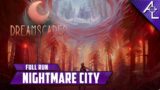 Acceptable Streams: Dreamscaper | Into Nightmare City