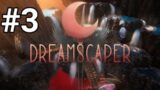 Let's Play | Dreamscaper #3