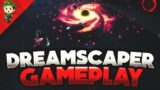 Dreamscaper Gameplay [Steam Early Access]