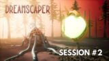 Dreamscaper Let's Play FR : Session #2