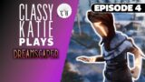 ClassyKatie plays Dreamscaper! ◉ Episode 4