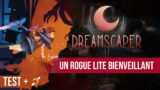 Test : Dreamscaper, un Rogue-Lite qui vous veut du bien – Sous-titres dispo