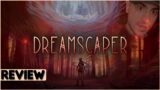 Dreamscaper – Launches! Everything You Need To Know & Complete Review