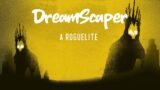 WTF is DreamScaper?