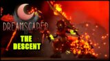 Dreamscaper  [THE DESCENT]  RESENTMENT Boss Fight, Gameplay Walkthrough.
