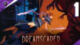 O Início – Dreamscaper #Parte 1 (PT-BR)