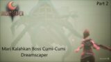 LAWAN BOSS CUMI-CUMI – Dreamscaper Indonesia
