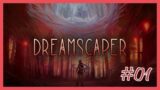 【Dreamscaper】悪夢を克服するために今夜も眠る#01