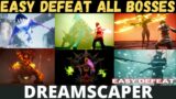 Dreamscaper all boss fight easy defeat: Fear,  Isolation, Regret, Resentment, Negativity,  Loss