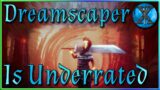 If You Liked Hades, You NEED To play Dreamscaper! A Ten Plays Review