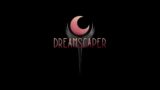Dreamscaper – 01 It All Starts With A Dream!!!!