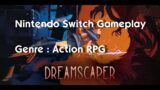 Dreamscaper nintendo switch gameplay