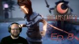 Never Stood a Chance – Dreamscaper – Ep. 8 [Twitch VOD]