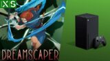 Dreamscaper Xbox Series X | 4K 60 FPS Gameplay