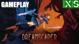 Dreamscaper Gameplay Xbox Series S | Xbox Game Pass