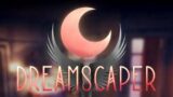 Dreamscaper – Main Theme