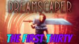 Dreamscaper – The First 30 Minutes of PC Gameplay