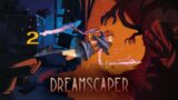 تختيم لعبة Dreamscaper 2