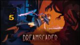 تختيم لعبة Dreamscaper 5