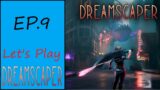 Dreamscaper Ep.9 So close yet again…