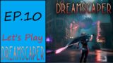 Dreamscaper Ep.10 I finally beat Loss