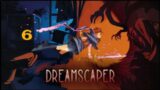 تختيم لعبة Dreamscaper 6