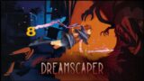 تختيم لعبة Dreamscaper 8