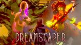 F*ck Resentment and Negativity! | Dreamscaper PART 7