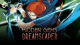 Dreamscaper – Part 2 | Hidden Gems with KC and Jesse