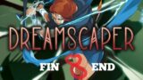 COMPLETED GAME / – LET'S PLAY #8 FIN  Dreamscaper  #PS5  #PS4 #XBOXSERIES  #GAMEPASS #XBOX #FULLGAME