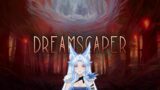 Getting a look at Dreamscaper!