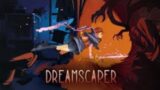 Dreamscaper part 1   freedom #DreamScaper watch it first before the world – into the dream