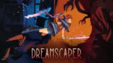 DREAMSCAPER [60FPS] COMPLETED GAME WALKTHROUGH LONGPLAY PS4 PS5  – XBOX SERIES – PC #dreamscaper