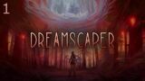 Dreamscaper Lets Play Part 1